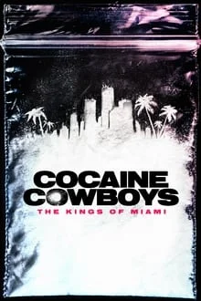 Cocaine Cowboys : Les Rois de Miami saison 1
